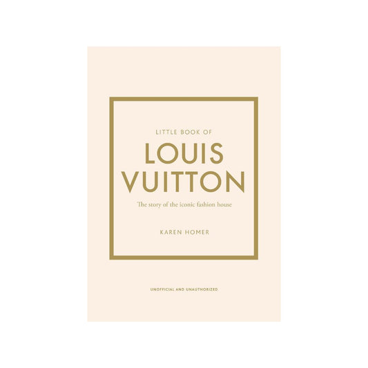 LITTLE BOOK OF LOUIS VUITTON