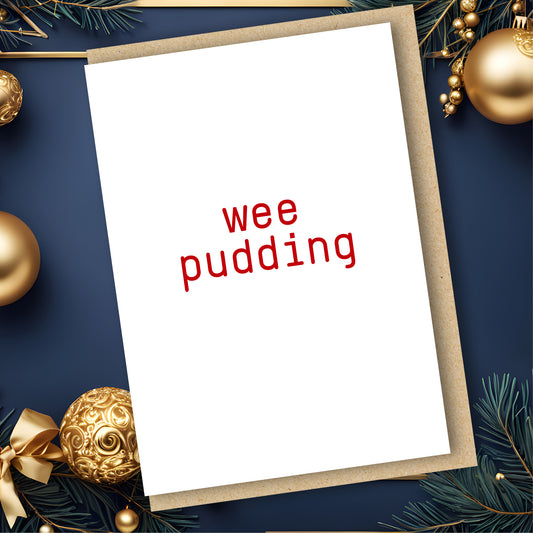 WEE PUDDING